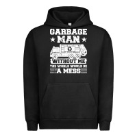 Pigment Black garbage man gift t  shirt recycling trash garbage man t  shirt Urban Hoodie - longCreatives