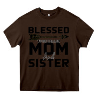 Chocolate Brown Blessed Mom And Sister Heavy Core Tee - Bettercallsaul