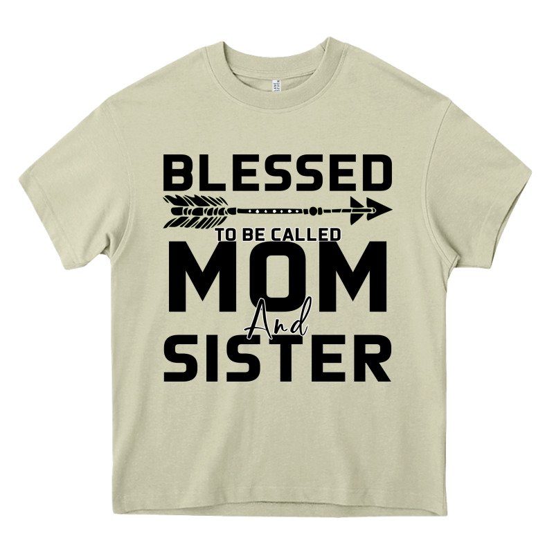Blessed Mom And Sister Heavy Core Tee by Bettercallsaul | Teevron