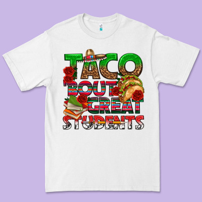 Taco 'bout Great Students Premium Tee Designed By Texasbilliewilder