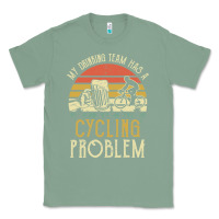 Sage my drinking team has a cycling problem cotton t shirt funny dad gift c Classic Tee - longCreatives