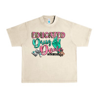 Sandshell educated drug dealer nurse life Urban Heavy Tee - CowGirlArtShop