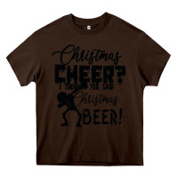Chocolate Brown Christmas Cheer I Thought You Said Christmas Beer Heavy Core Tee - Bettercallsaul