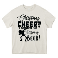 Cream Christmas Cheer I Thought You Said Christmas Beer Heavy Core Tee - Bettercallsaul