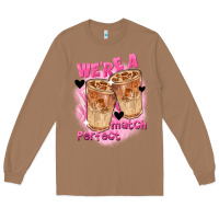 Toasted Coconut We're a perfect match Valentine's Day Long Sleeve Tee - FaDigitalArtStudio