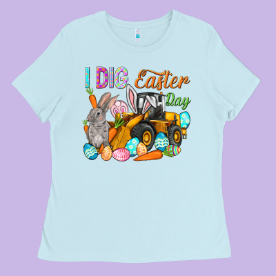I Dig Easter Day Ladies Tee Designed By Nancycooperartshop