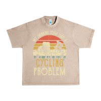 French Oak my drinking team has a cycling problem cotton t shirt funny dad gift c Urban Heavy Tee - longCreatives