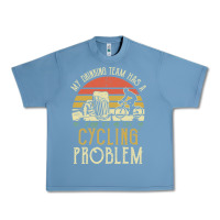 Pebble Blue my drinking team has a cycling problem cotton t shirt funny dad gift c Urban Heavy Tee - longCreatives