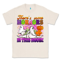 Natural theres some horrors in this house Classic Tee - Artiststas