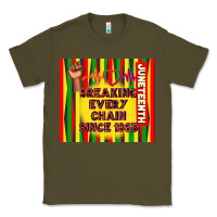 Army Green juneteenth breaking every chain since 1865 Classic Tee - TumblerDesignByShophia