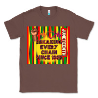 Chestnut juneteenth breaking every chain since 1865 Classic Tee - TumblerDesignByShophia