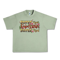 Oil Green Super mom super wife super tired Urban Heavy Tee - CowGirlArtShop