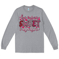 Heather Grey be mine sweet valentine Long Sleeve Tee - OliviaCreatesArt