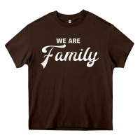 Chocolate Brown We Are Family (Family / Father / Mother / Children) Heavy Core Tee - Bettercallsaul