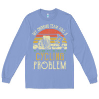 Colony Blue my drinking team has a cycling problem cotton t shirt funny dad gift c Long Sleeve Tee - longCreatives