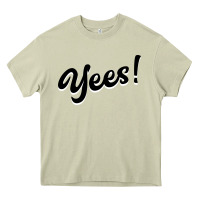 Mossy YEES! Heavy Core Tee - Bettercallsaul