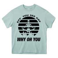 Arona EFF You See Kay Why Oh You Skeleton Yogas Vintage Heavy Core Tee - Bettercallsaul