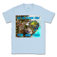 Dusty Blue let us thank hım for our food Classic Tee - TumblerDesignByShophia