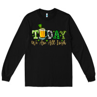 Black Today we are all Irish Long Sleeve Tee - OliviaCreatesArt