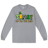 Heather Grey Today we are all Irish Long Sleeve Tee - OliviaCreatesArt