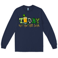 Navy Today we are all Irish Long Sleeve Tee - OliviaCreatesArt