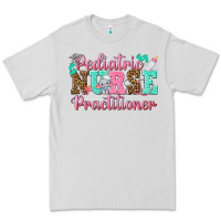 Dove Grey Pediatric Nurse Practitioner Premium Tee - texasbilliewilder