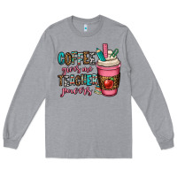 Heather Grey coffee gives me teacher powers Long Sleeve Tee - OliviaCreatesArt