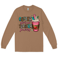 Toasted Coconut coffee gives me teacher powers Long Sleeve Tee - OliviaCreatesArt