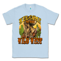 Dusty Blue Welcome to the wild west Cowboy boots Classic Tee - HowdyJamesFarm