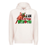 Pale Pink I Am Always With Your Cardinal Bird Premium Hoodie - LillyAllenDesigns