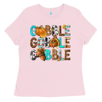 Bubblegum Pink Gobble Gobble Gobble with Turkey Ladies Tee - texasbilliewilder