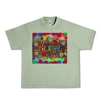 Oil Green Be kind Urban Heavy Tee - CowGirlArtShop