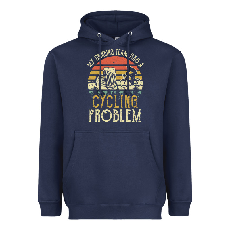 My Drinking Team Has A Cycling Problem Cotton T Shirt Funny Dad Gift C Heavyweight Hoodie by longCreatives | Teevron