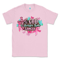 Bubblegum Pink My god is stronger than Cancer Awareness Classic Tee - HowdyJamesFarm