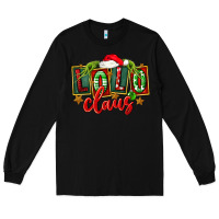 Black christmas lolo claus Long Sleeve Tee - FaDigitalArtStudio