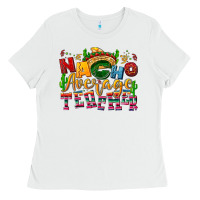 White Nacho average Teacher Ladies Tee - NancyCooperArtShop