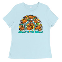 Baby Blue Gobble Til You Wobble with Rainbow Ladies Tee - texasbilliewilder