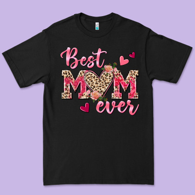 Best Mom Ever Premium Tee Designed By Texasbilliewilder