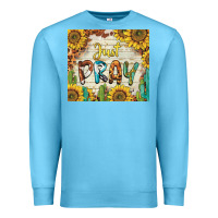 Ocean Blue just pray Premium Sweatshirt - BarkalooDesign