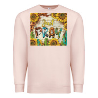 Pale Pink just pray Premium Sweatshirt - BarkalooDesign