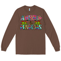 Chestnut Allergic to pendejas mexico Long Sleeve Tee - FaDigitalArtStudio