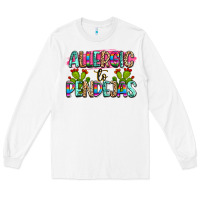 White Allergic to pendejas mexico Long Sleeve Tee - FaDigitalArtStudio