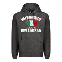 Charcoal Heather Vaffanculo Have A Nice Day  Funny Italian Premium Hoodie - longCreatives