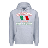 Heather Grey Vaffanculo Have A Nice Day  Funny Italian Premium Hoodie - longCreatives
