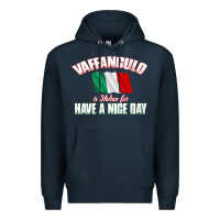 Navy Vaffanculo Have A Nice Day  Funny Italian Premium Hoodie - longCreatives