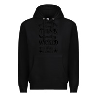 Black something wicked this way comes witchcraft halloween 2021 t shirt Premium Hoodie - longCreatives