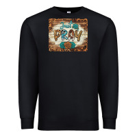 Black just pray mousepad Premium Sweatshirt - BarkalooDesign