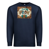 Navy just pray mousepad Premium Sweatshirt - BarkalooDesign