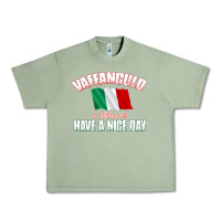 Oil Green Vaffanculo Have A Nice Day  Funny Italian Urban Heavy Tee - longCreatives