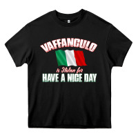 Black Vaffanculo Have A Nice Day  Funny Italian Heavy Core Tee - longCreatives